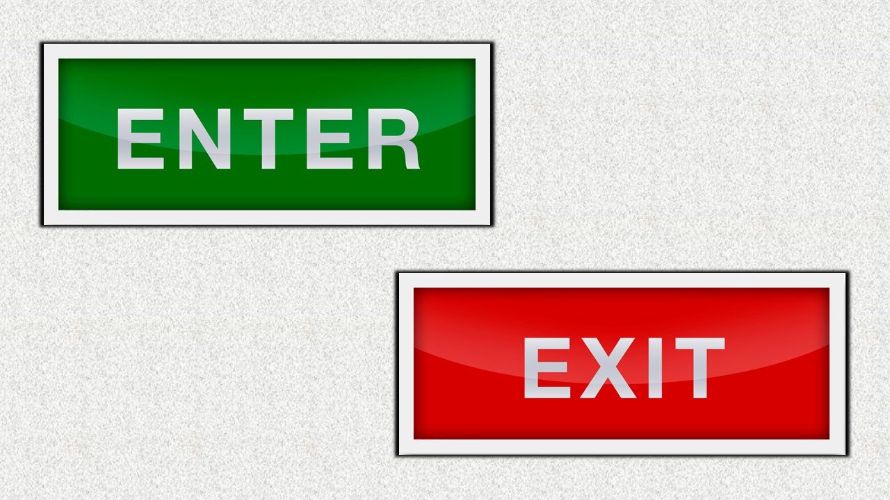 Entrance and Exit Policy