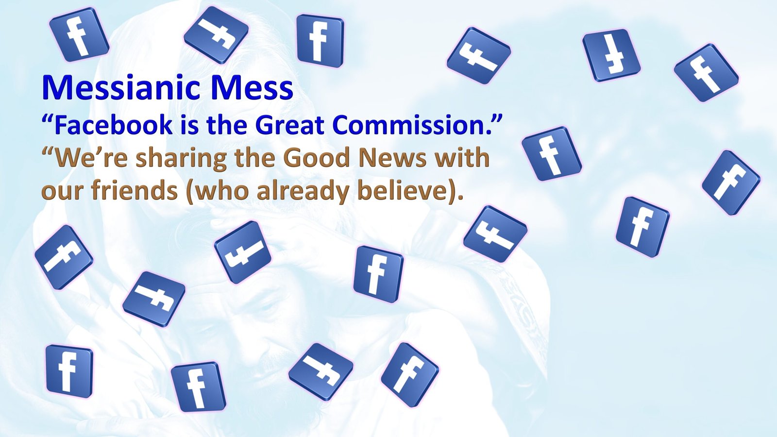 Messianic mess facebook Great Commission