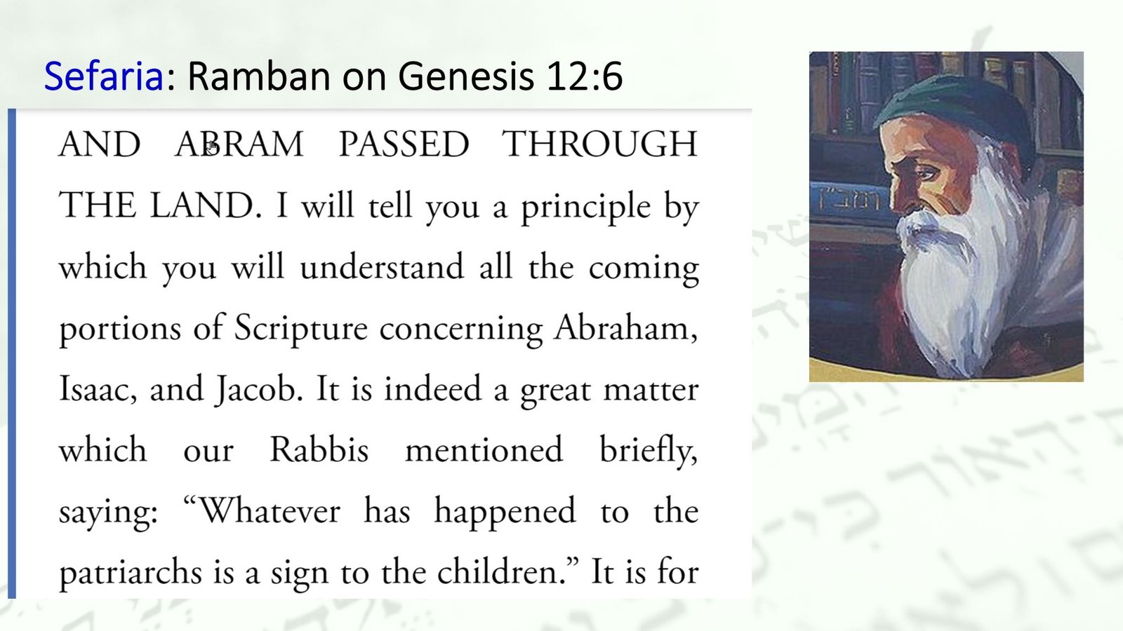 Ramban cycles, Nachmanides, Deeds of the fathers