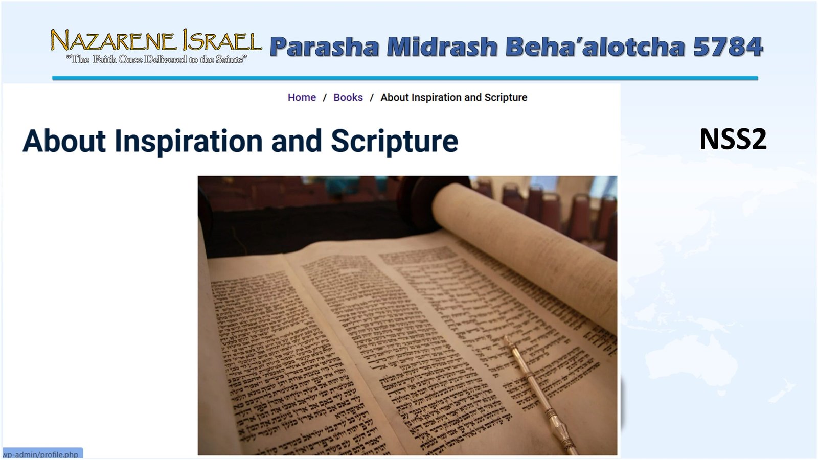 About Inspiration and Scripture NSS2, Nazarene Israel, The Original Faith