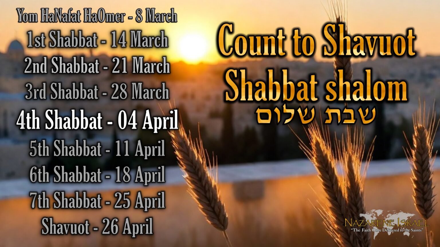 4 April 5786/2026, Count to Shavuot, Shabbat 4
