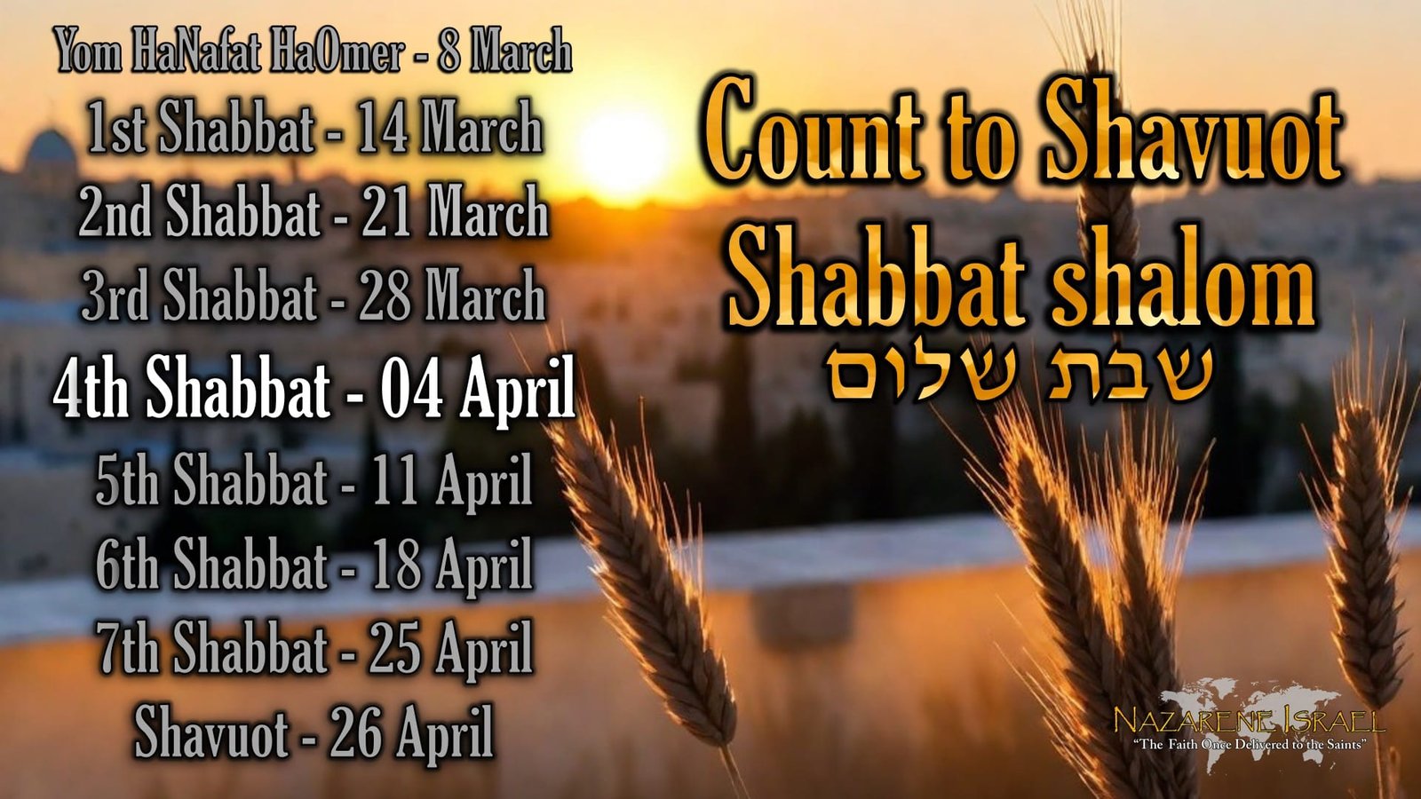 4 April 5786/2026, Count to Shavuot, Shabbat 4