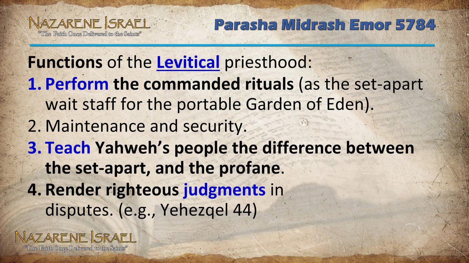 High Priest, Priestly functions, Temple functions, priesthood, Yeshua HaMashaich, written Torah, commandments, set-apart, clean versus prophane