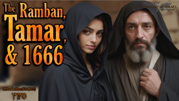 Parasha Miketz 5784, Tamar, Ramban cycles, Sabbatean Frankism, Birkhat HaMinim, Orthodox Judaism