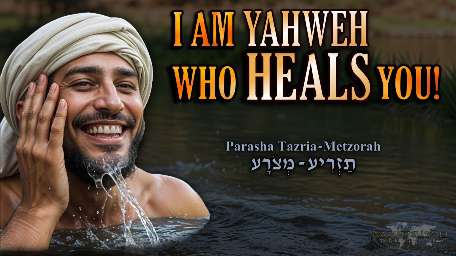 Parasha Tazria Metzorah 5784, biblical healing, health, plagues of Egypt, impurities, ritual cleanness, sin, Torah commandments