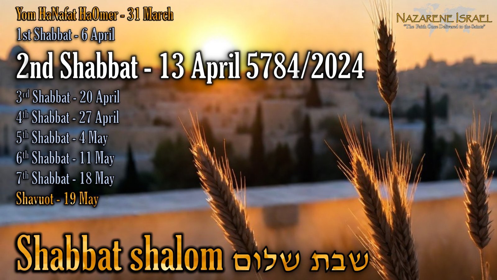 13 April 5784, shavuot count, Pentecost, Yahweh's feasts, Torah Calendar, Firstfruits Calendar, biblical feasts.