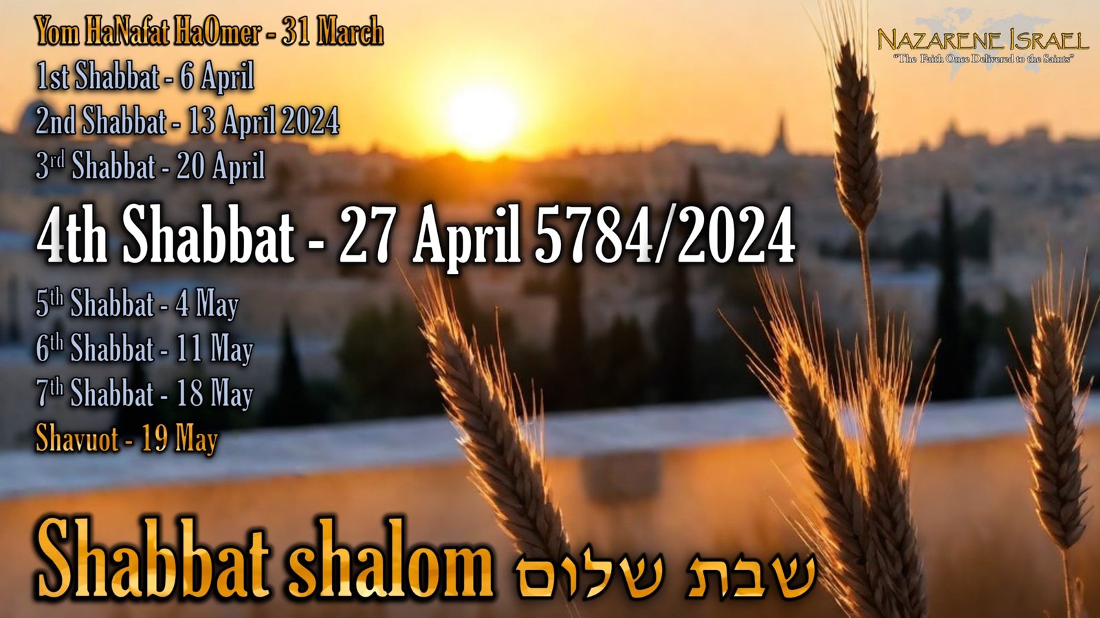 27 April 5784, Shavuot count, Yahweh's feasts, biblical feasts, Torah Calendar, feasts of the first month, Ancient Hebrew Wedding Ceremony, Firstfruits calendar