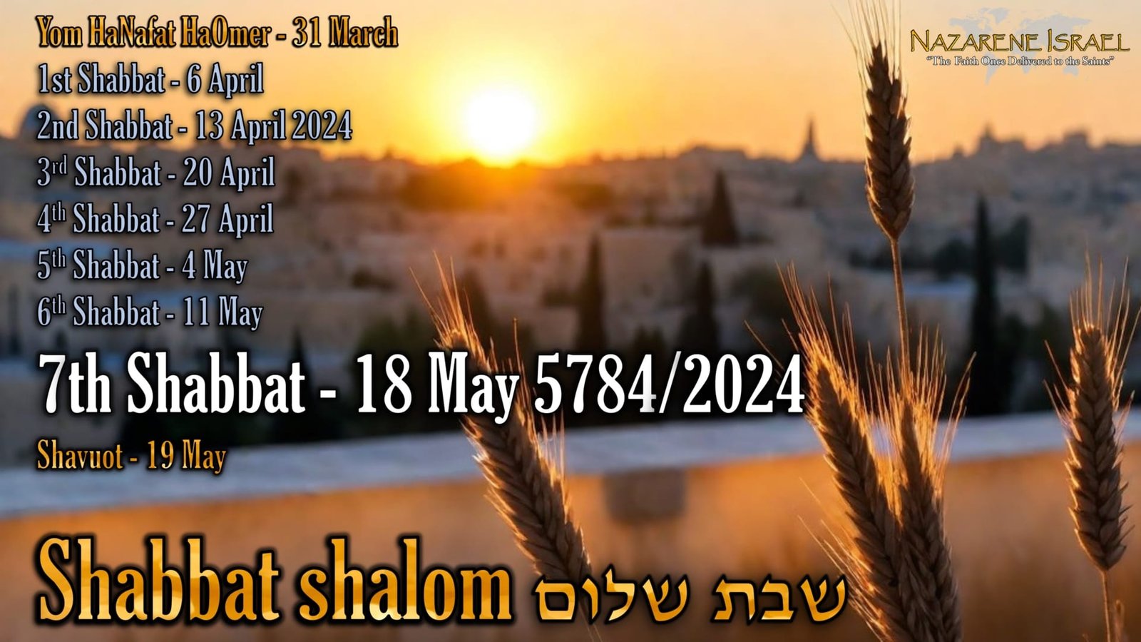 18 May 5784 (2024), Shavuot, Pentecost, Feast of Weeks, Yahweh's feasts, biblical feasts, Ancient Hebrew Wedding Ceremony, Firstfruits Calendar, The Torah Calendar, the original faith