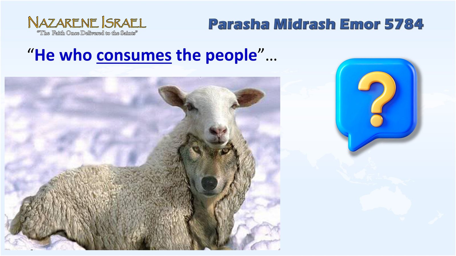Nicolaitans, 'he who consumes you', false doctrine, false teachers, wolves in sheep's clothing.