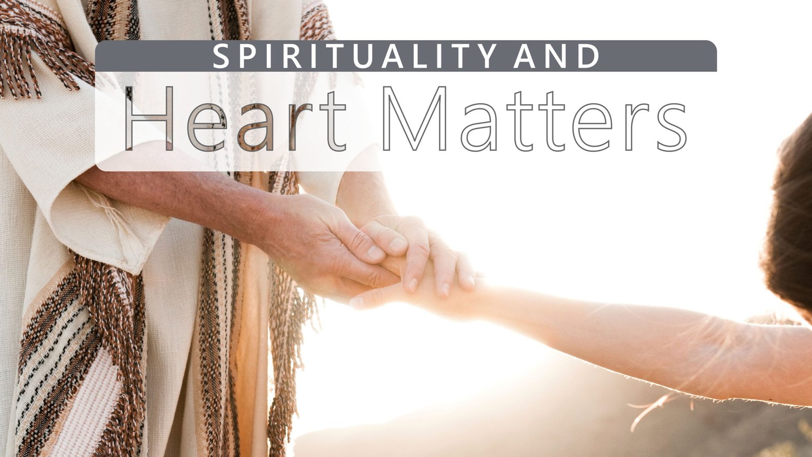 spirituality-and-heart-matters-16-9-en-1-scaled